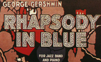 The cover of Gershwin's score for "Rhapsody in Blue."