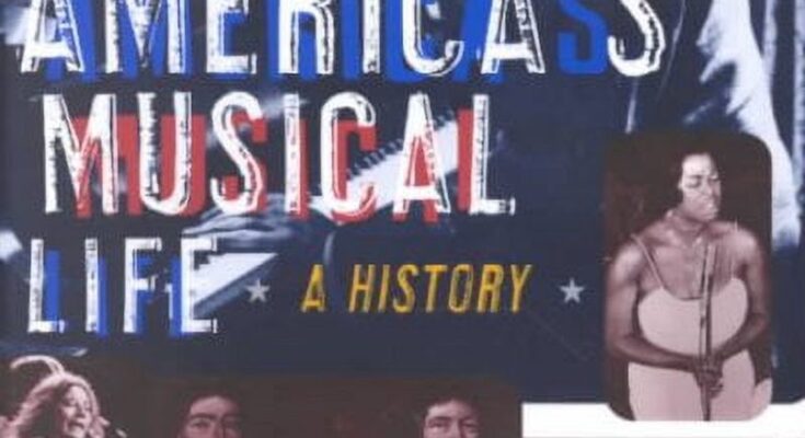 "America's Musical Life: A History" by Richard Crawford. Image: WW Norton