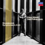 Shostakovich: Symphonies 4, 5 & 6 (Mäkelä/Oslo)