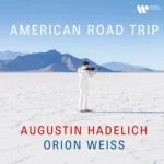 Hadelich: "American Road Trip"