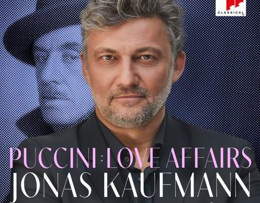 "Puccini: Love Affairs" (Kaufmann/Sony)